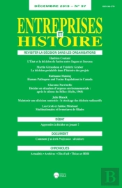 Revisiter La Décision Dans Les Organisations-Eh 97 Décembre 2019 : Entreprises Et Histoire 97-Decembre 2019-Revisiter La Decision Dans Les Orga.