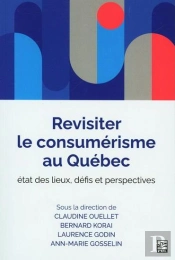 Revisiter Le Consumérisme Au Québec