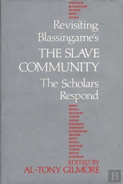 Bertrand.pt - Revisiting Blassingame'S The Slave Community