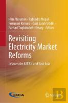 Revisiting Electricity Market Reforms