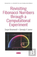 Revisiting Fibonacci Numbers Through A Computational Experiment