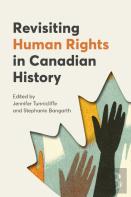 Revisiting Human Rights In Canadian History