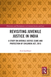 Revisiting Juvenile Justice In India