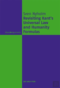 Bertrand.pt - Revisiting Kant'S Universal Law And Humanity Formulas