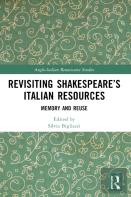 Revisiting Shakespeareâ€™S Italian Resources