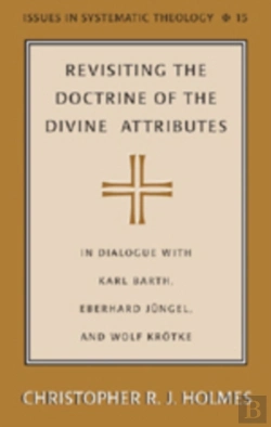 Bertrand.pt - Revisiting The Doctrine Of The Divine Attributes