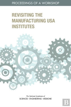 Bertrand.pt - Revisiting The Manufacturing Usa Institutes