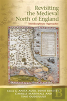 Revisiting The Medieval North Of England
