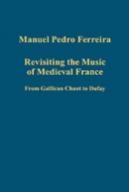 Revisiting The Music Of Medieval France