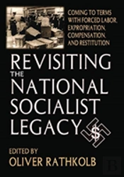 Revisiting The National Socialist Legacy