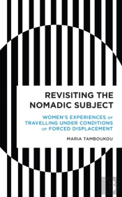 Revisiting The Nomadic Subject