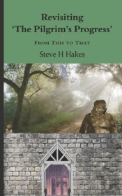 Revisiting 'The Pilgrim'S Progress'