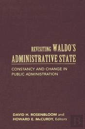 Revisiting Waldo'S Administrative State