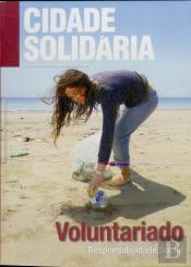 Revista Cidade Solidária n.º 26 - ''Voluntariado: Responsabilidade Social''