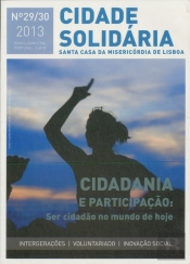 Revista Cidade Solidária n.º 29/30 - 'Cidadania e Participação: Ser cidadão no mundo de hoje'