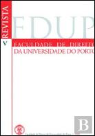 Revista da Faculdade de Direito da Universidade do Porto - Ano V - 2008