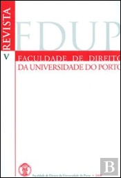 Revista da Faculdade de Direito da Universidade do Porto - Ano V - 2008