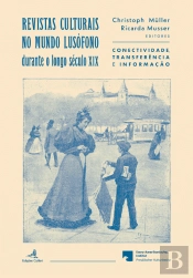 Revistas Culturais no Mundo Lusófono durante o longo século XIX
