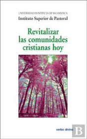 Revitalizar Las Comunidades Cristianas Hoy