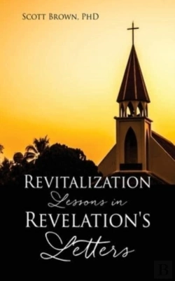 Bertrand.pt - Revitalization Lessons In Revelation'S Letters
