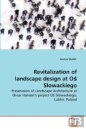 Revitalization Of Landscape Design At Oa Sacowackiego