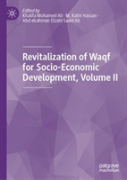 Revitalization Of Waqf For Socio-Economic Development, Volume Ii