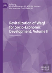 Revitalization Of Waqf For Socio-Economic Development, Volume Ii