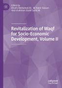 Revitalization Of Waqf For Socio-Economic Development, Volume Ii