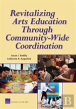 Revitalizing Arts Education Through Community-Wide Coordination