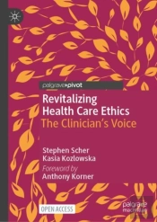 Revitalizing Health Care Ethics