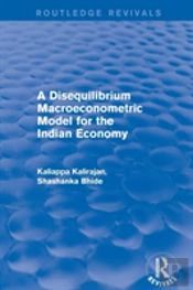 Revival: A Disequilibrium Macroeconometric Model For The Indian Economy (2003)