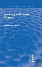 Revival: A History Of Modern Culture: Volume I (1930)