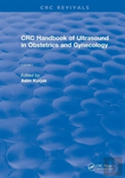 Revival: Crc Handbook Of Ultrasound In Obstetrics And Gynecology, Volume I (1990)