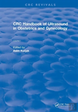 Bertrand.pt - Revival: Crc Handbook Of Ultrasound In Obstetrics And Gynecology, Volume I (1990)