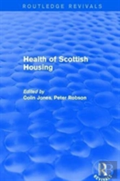 Revival: Health Of Scottish Housing (2001)