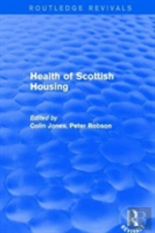 Revival: Health Of Scottish Housing (2001)