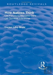 Revival: How Natives Think (1926)