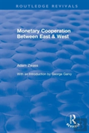 Revival: Monetary Cooperation Between East And West (1975)