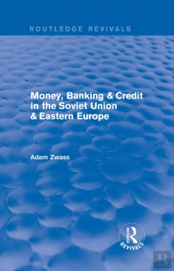 Bertrand.pt - Revival: Money, Banking & Credit In The Soviet Union & Eastern Europe (1979)