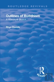 Revival: Outlines Of Buddhism: A Historical Sketch (1934)
