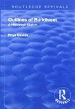 Revival: Outlines Of Buddhism: A Historical Sketch (1934)