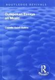 Revival: Outspoken Essays On Music (1922)