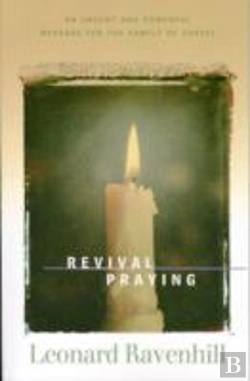 Bertrand.pt - Revival Praying Â€“ An Urgent And Powerful Message For The Family Of Christ