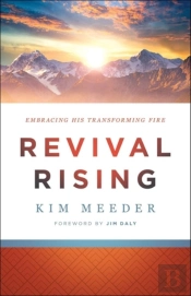 Revival Rising Â€“ Embracing His Transforming Fire
