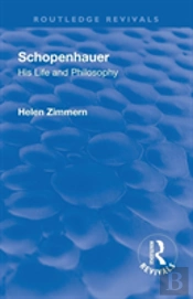 Revival: Schopenhauer: His Life And Philosophy (1932)