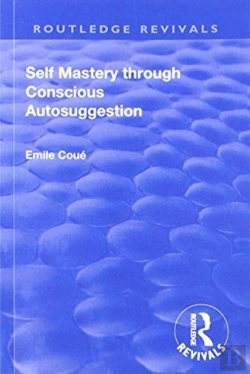 Bertrand.pt - Revival: Self Mastery Through Conscious Autosuggestion (1922)