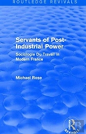Revival: Servants Of Post Industrial Power (1979)
