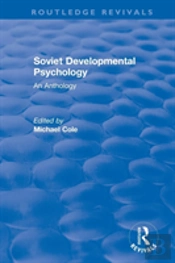 Revival: Soviet Developmental Psychology: An Anthology (1977)