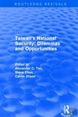 Bertrand.pt - Revival: Taiwan'S National Security: Dilemmas And Opportunities (2001)