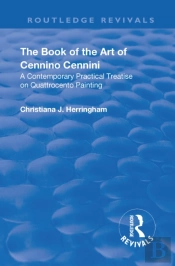 Revival: The Book Of The Art Of Cennino Cennini (1899)